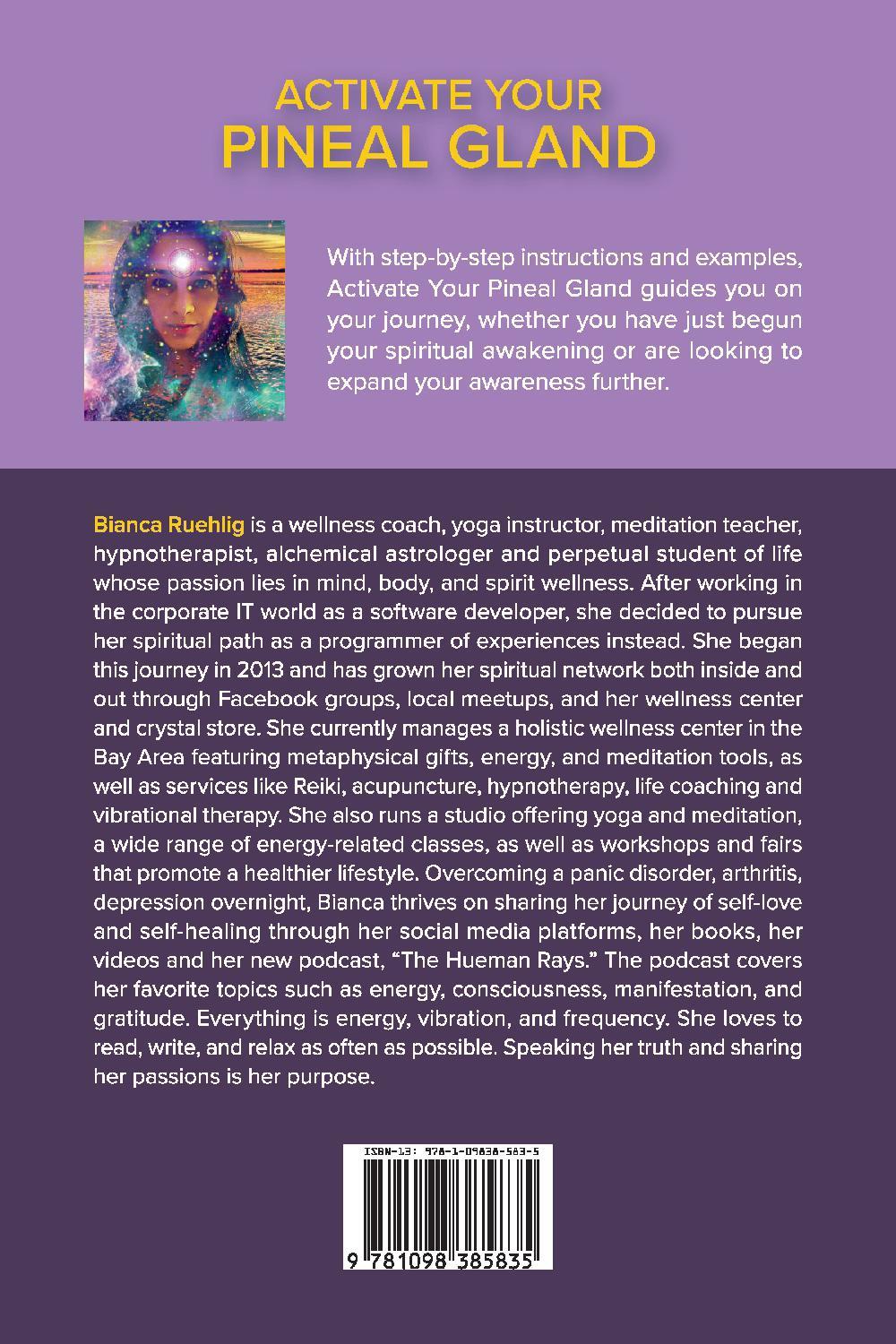 Signed Book ~ Activate Your Pineal Gland ~ Bianca Ruehlig
