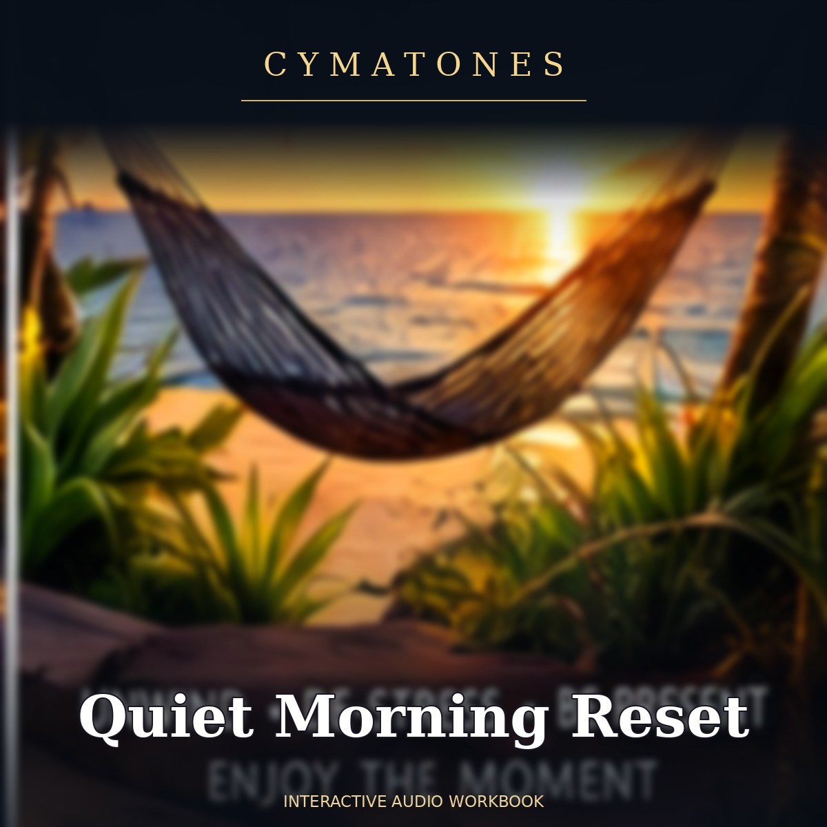 Quiet Morning Reset | Interactive Audio Workbook
