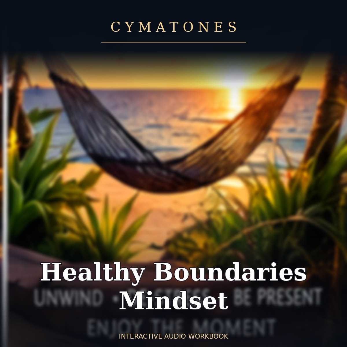 Healthy Boundaries Mindset | Interactive Audio Workbook