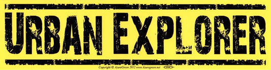 Urban Explorer bumper sticker